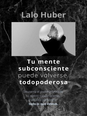 cover image of Tu Mente Subconsciente puede volverse Todopoderosa